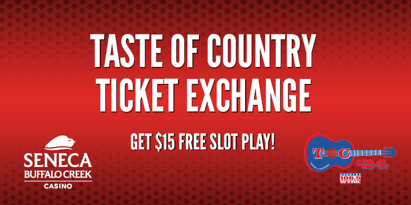 Show Your Taste of Country Ticket for $15 Free Slot Play at Seneca Buffalo Creek