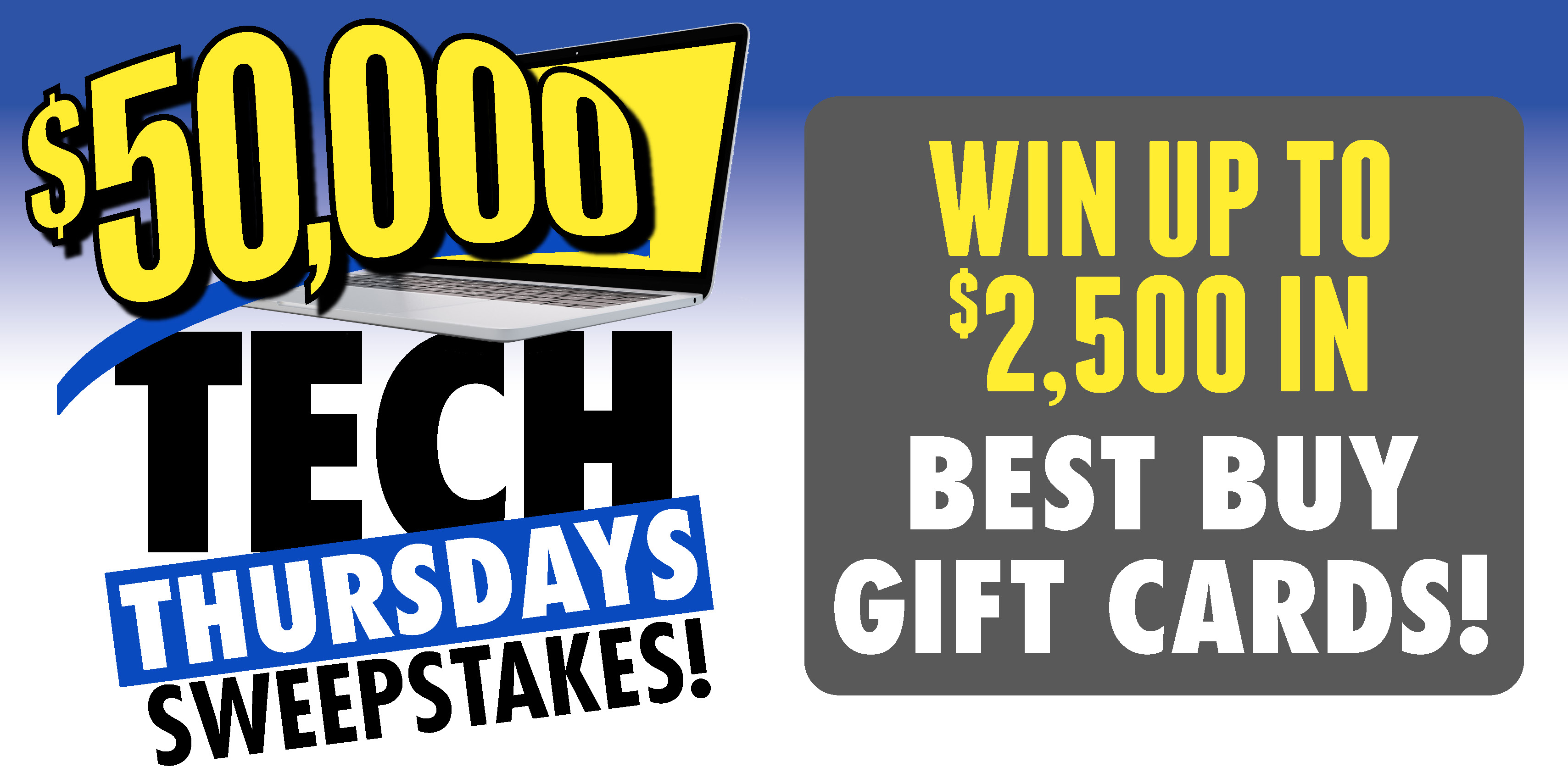Win Up To $2,500 In Best Buy Gift Cards!