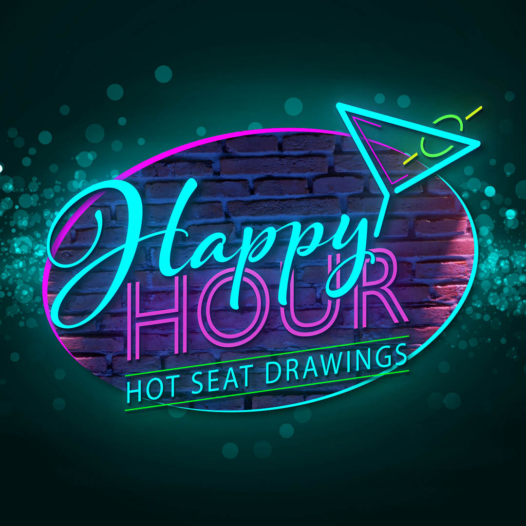 Enjoy Happy Hour Hot Seats Drawings at Seneca Buffalo Creek Casino!