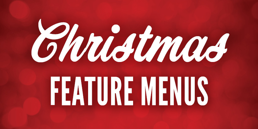 Christmas Feature Menus at Seneca Buffalo Creek