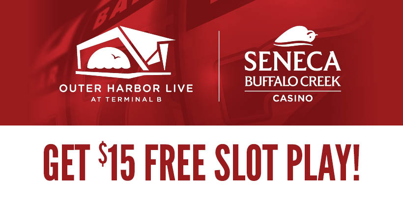 Show Your Outer Harbor Ticket for $15 Free Slot Play at Seneca Buffalo Creek