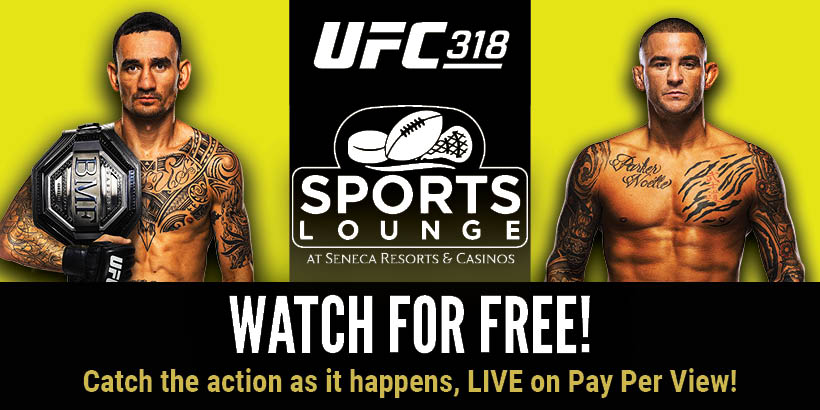 UFC 318: Watch For Free at Seneca Casinos