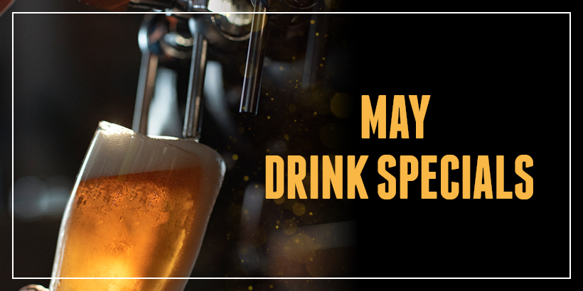 May Drink Specials